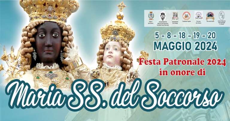 SAN SEVERO, FESTA PATRONALE MARIA SS. DEL SOCCORSO