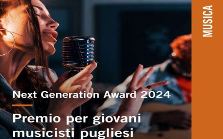 NEXT GENERATION MUSIC AWARD, PREMIO PER GIOVANI MUSICISTI PUGLIESI