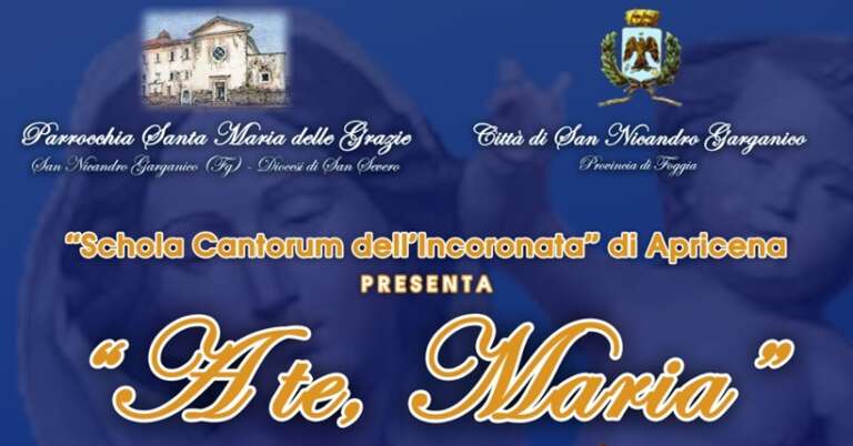 LA PARROCCHIA SANTA MARIA DELLE GRAZIE PRESENTA “A TE, MARIA”