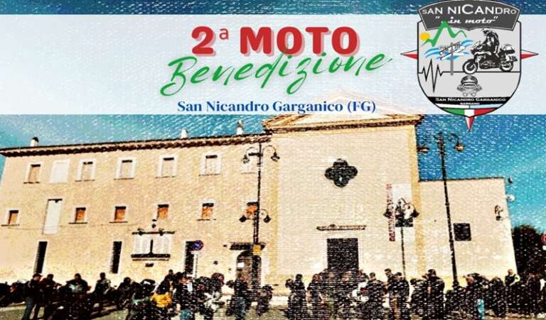 SAN NICANDRO GARGANICO, “2^ MOTO BENEDIZIONE”