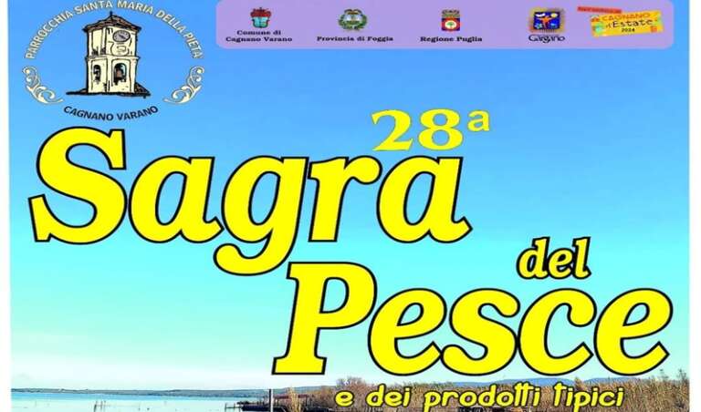 CAGNANO VARANO, 28^ SAGRA DEL PESCE E DEI PRODOTTI TIPICI