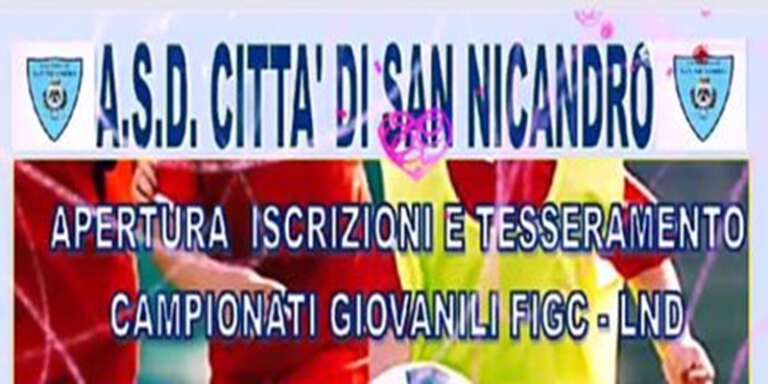 ASD CITTA’ DI SAN NICANDRO GARGANICO: ISCRIZIONI FIGC SETTORE GIOVANILE