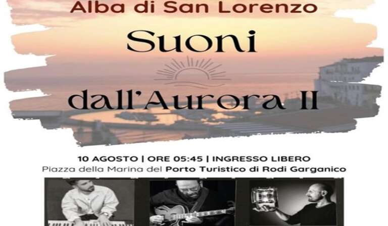 RODI GARGANICO, “SUONI ALL’ALBA”
