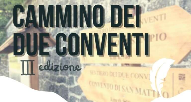 CAMMINO DEI DUE CONVENTI 2024, 3^ EDIZIONE