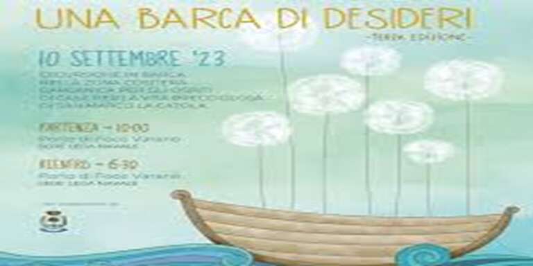 “UNA BARCA DEI DESIDERI” TORNA L’8 SETTEMBRE A ISCHITELLA