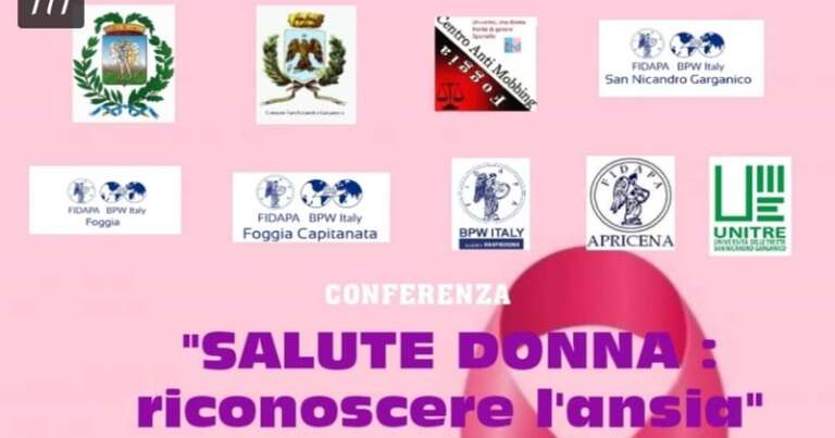 SAN NICANDRO GARGANICO, “SALUTE DONNA: RICONOSCERE L’ANSIA”