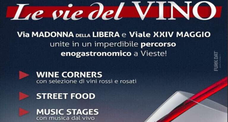 UN PERCORSO DI GUSTO A VIESTE: LE VIE DEL VINO