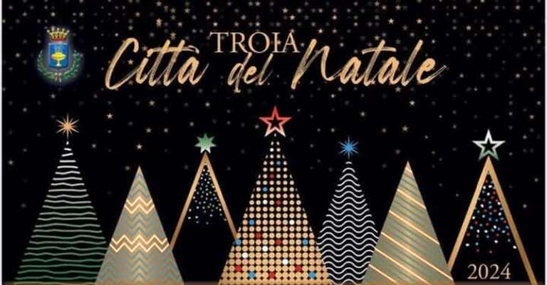 TROIA CITTA’ DEL NATALE