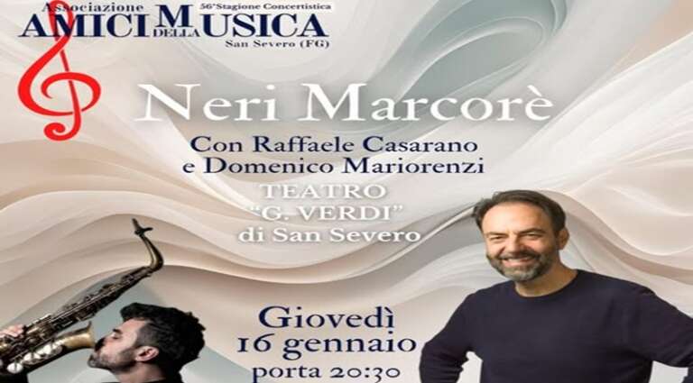AL TEATRO “G. VERDI” DI SAN SEVERO IN SCENA NERI MARCORE’
