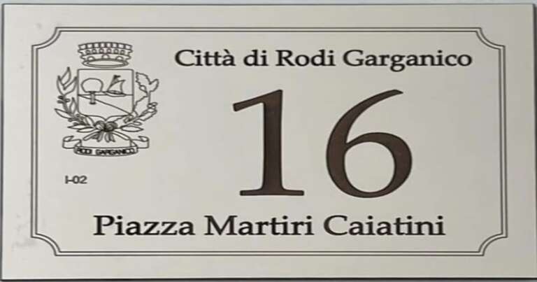 RODI GARGANICO, NUMERAZIONE CIVICA CON NUOVE TARGHETTE DEI NUOVI NUMERI ESTERNI
