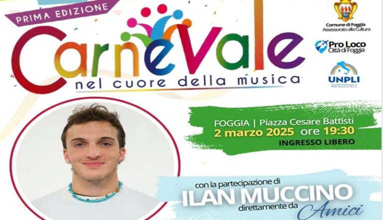 A FOGGIA LA MANIFESTAZIONE: “CARNEVALE, NEL CUORE DELLA MUSICA”
