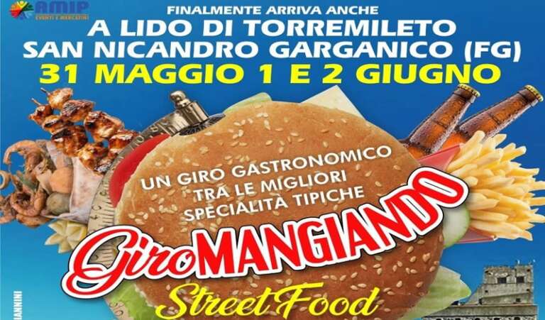 A TORRE MILETO ARRIVA “GIRO MANGIANDO” STREET FOOD