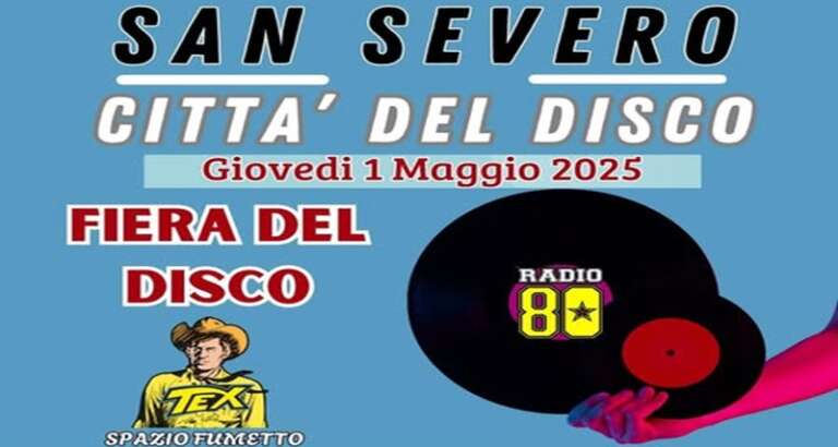SAN SEVERO, CITTA’ DEL DISCO