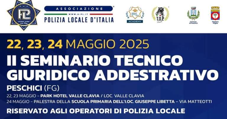 A PESCHICI IL SEMINARIO TECNICO GIURIDICO ADDESTRATIVO DELLA POLIZIA LOCALE
