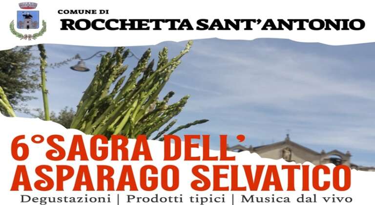 A ROCCHETTA SANT’ANTONIO LA SAGRA DELL’ASPARAGO SELVATICO