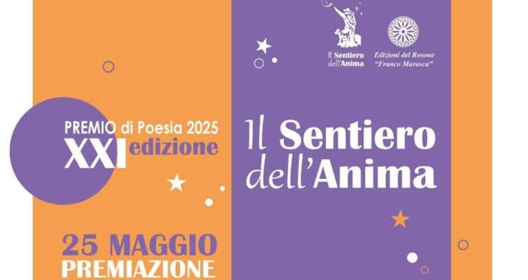 21^ EDIZIONE DEL PREMIO DI POESIA 2025 “IL SENTIERO DELL’ANIMA”