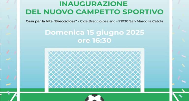 SAN MARCO LA CATOLA, DOMENICA 15 GIUGNO INAUGURAZIONE DEL NUOVO CAMPETTO SPORTIVO
