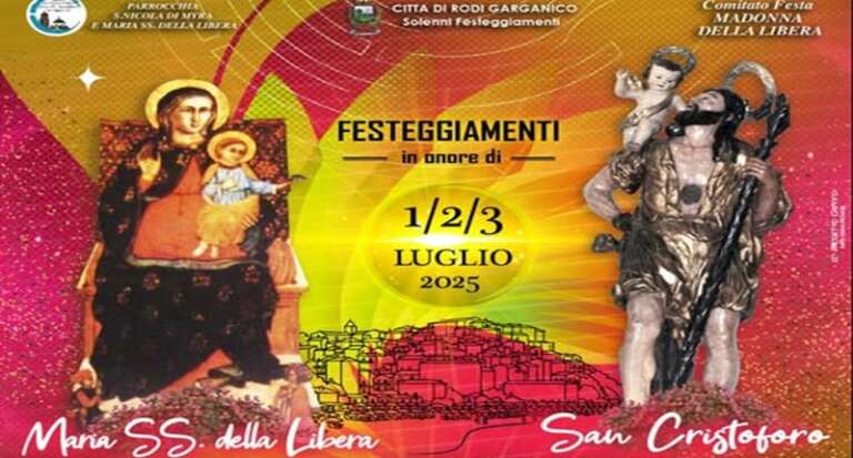 RODI GARGANICO: FESTEGGIAMENTI IN ONORE DELLA MADONNA DELLA LIBERA E SAN CRISTOFORO