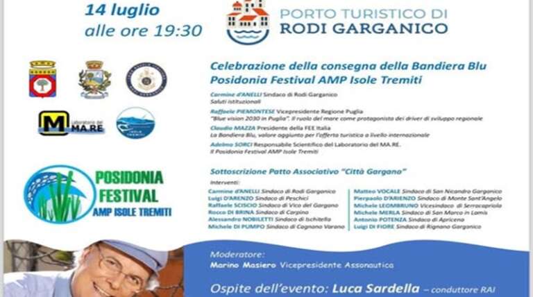 RODI GARGANICO, OGGI 14 LUGLIO LA BANDIERA BLU ABBRACCIA LA CITTA’ GARGANO