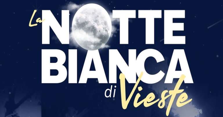 LA NOTTE BIANCA DI VIESTE TORNA IL 3 SETTEMBRE: PIU’ GRANDE, PIU’ RICCA, PIU’ COINVOLGENTE