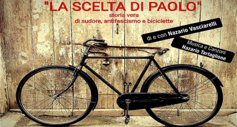 “LA SCELTA DI PAOLO, STORIA DI SUDORE, ANTIFASCISMO E BICICLETTE”