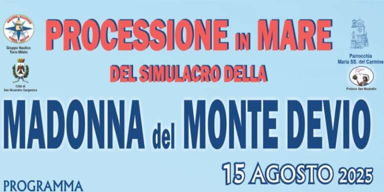 PROCESSIONE IN MARE DEL SIMULACRO DELLA MADONNA DEL MONTE DEVIO