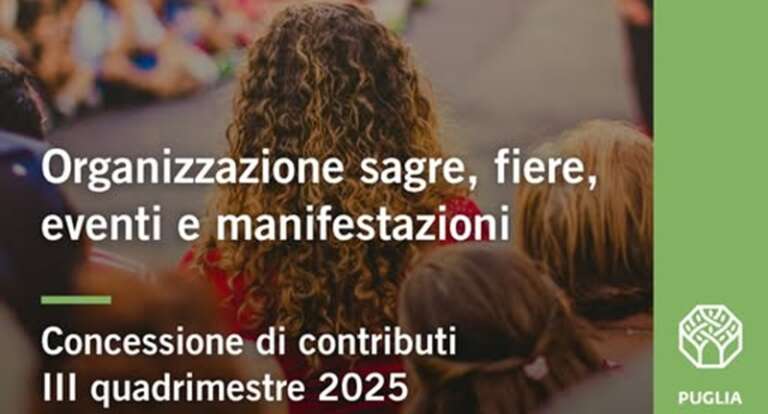 REGIONE PUGLIA, CONCESSIONE CONTRIBUTI PER ORGANIZZAZIONE SAGRE ED EVENTI