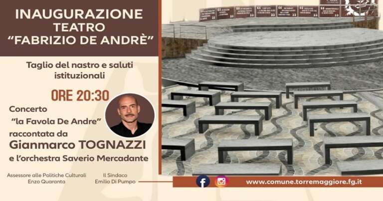 TORREMAGGIORE, INAUGURAZIONE DEL TEATRO “FABRIZIO DE ANDRE’”