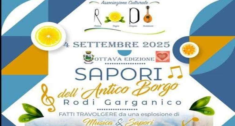 RODI GARGANICO, 8^ EDIZIONE “SAPORI DELL’ANTICO BORGO”