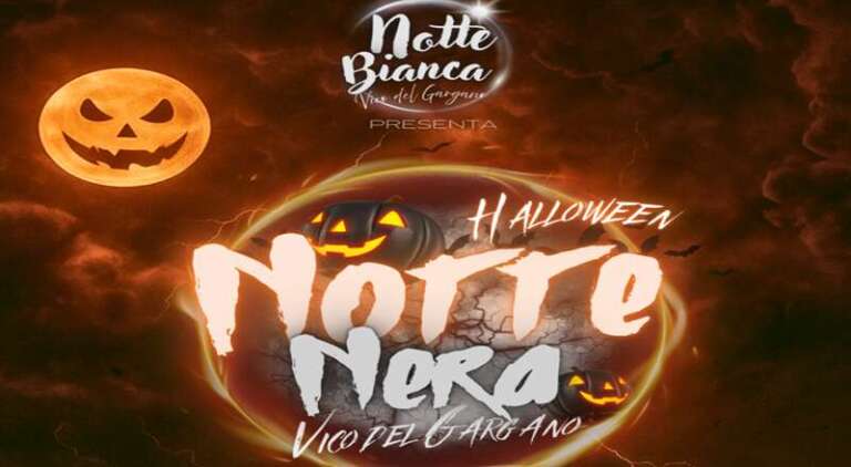 A VICO DEL GARGANO “LA NOTTE NERA”