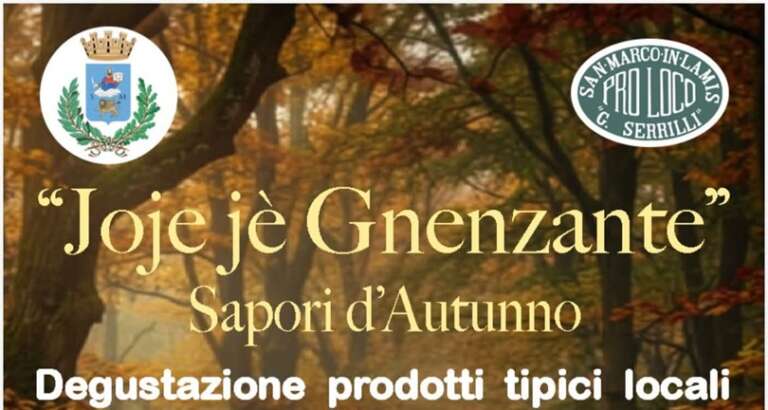 A SAN MARCO IN LAMIS TORNANO “JOJE JE’ GNENZANTE” E I SAPORI D’AUTUNNO